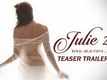 Official Teaser - Julie 2
