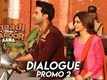 Dialogue Promo | 2 - Shaadi Mein Zaroor Aana