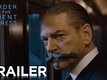 Official Trailer | 2 - Murder On The Orient Express