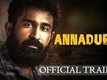 Official Trailer - Annadurai