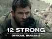 Official Trailer | 2 - 12 Strong