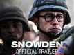 Official Trailer - Snowden