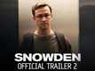 Official Trailer 2 - Snowden