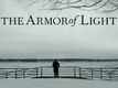 The Armor of Light Official Trailer (2015)