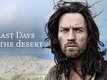 Official Trailer - Last Days In The Desert