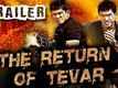 Official Trailer - The Return of Tevar