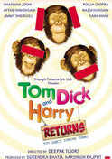 Tom, Dick And Harry Returns
