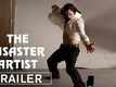 Official Trailer | 1 - The Disaster Artist