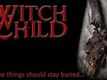 Witch Child Video -1