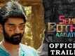 Official Trailer - Semma Botha Aagathey