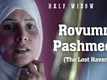 Rovumm Pashmeen | Song - Half Widow