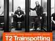 Official Trailer | 2 - T2: Trainspotting
