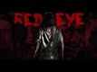 Official Trailer - Red Eye