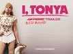 Official Trailer - I, Tonya