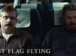 Movie Clip | 3 - Last Flag Flying