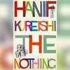 The Nothing by Hanif Kureishi
