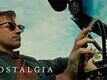 Official Trailer - Nostalgia
