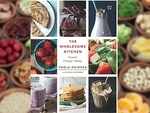 The Wholesome Kitchen: Recipes to Nourish, Energize and Indulge Your Soul by Pooja Dhingra and Viddhi Dhingra