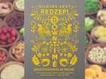 Downtime: Deliciousness at Home by Nadine Levy Redzepi