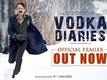 Vodka Diaries - Official Trailer