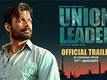 Union Leader | Official Trailer