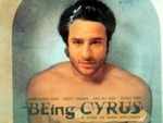 ‘Being Cyrus’