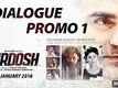 Dialogue Promo - Nirdosh