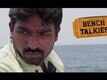 Bench Talkies - Official Trailer | A New Initiative By Karthik Subbaraj