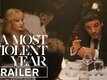 A Most Violent Year | Official Trailer HD | A24