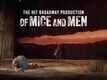 National Theatre Live: Of Mice and Men official trailer