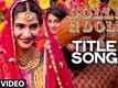 'Dolly Ki Doli' Video Song | Sonam Kapoor | T-series