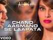 'Chand Aasmano Se Laapata' Video Song | Alone | Bipasha Basu | Karan Singh Grover