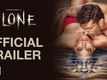 Alone Official Theatrical Trailer | Bipasha Basu, Karan Singh Grover