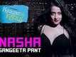 Nasha Official Video | Kaagaz Ke Fools | Raima Sen, Mugdha Godse & Vinay Pathak