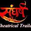 Article image for: Sangharsh Trailer