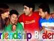 "Friendship B Alert" Official Trailer - Latest Marathi Movie