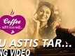Tu Astis Tar - Official Song | Coffee Ani Barach Kahi