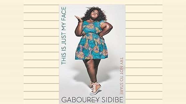 This Is Just My Face, Try Not To Stare by Gabourey Sidebe