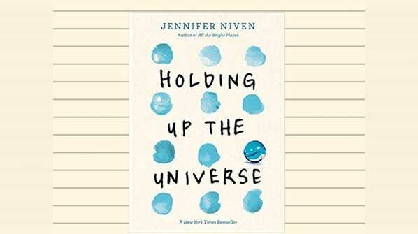  Holding Up the Universe by Jennifer Niven