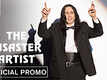 Dialogue Promo - The Disaster Artist