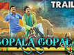 Nehle Pe Dehla - Gopala Gopala - Official Trailer