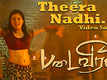 Theera Nadhi | Song - Padaiveeran