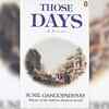 Article image for: Those Days by <i class="tbold">sunil gangopadhyay</i>