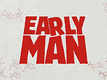 Movie Clip - Early Man