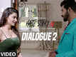 Dialogue Promo | 2 - Hate Story 4