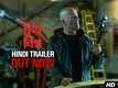 Death Wish - Official Hindi Trailer