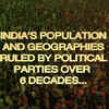 Article image for: India's population and geographies ruled by political parties over 6 decades