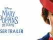 Mary Poppins Returns - Official Teaser