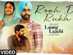 Laung Laachi | Song - Rooh De Rukh