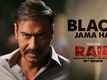 Raid | Song - Black Jama Hai